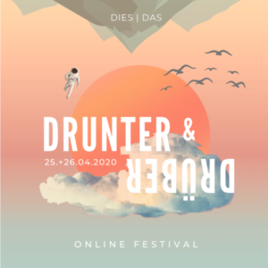 DRUNTER & DRÜBER FESTIVAL 2020